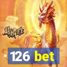 126 bet